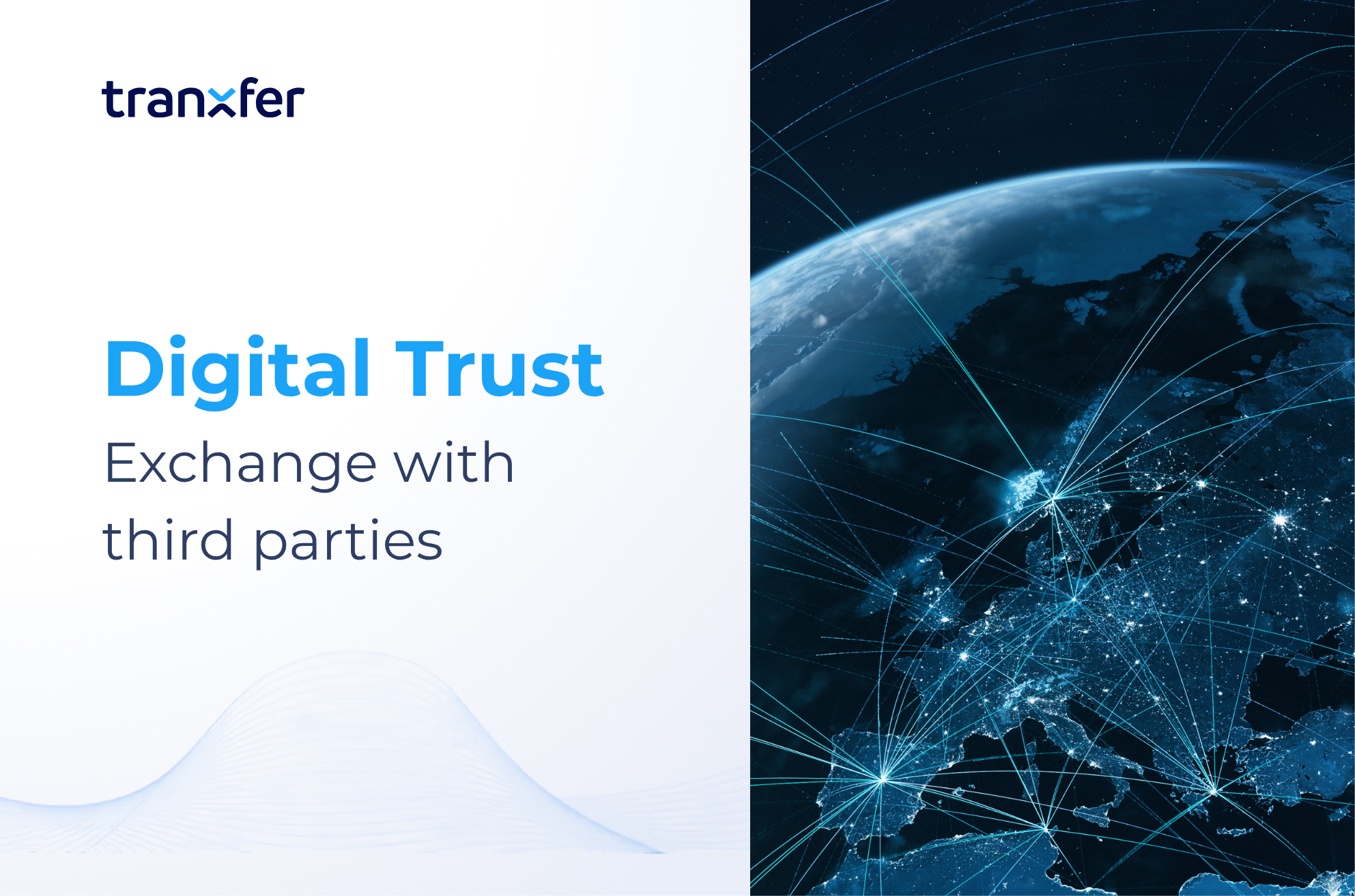 Digital trust, safe exchange with third parties